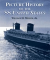 Bill Miller History of the SS United States